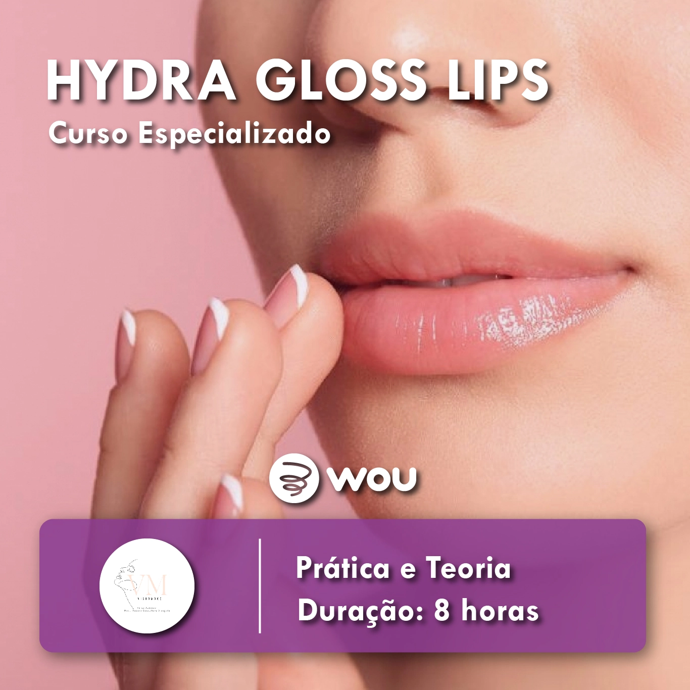 Curso de Hydra Gloss Lips