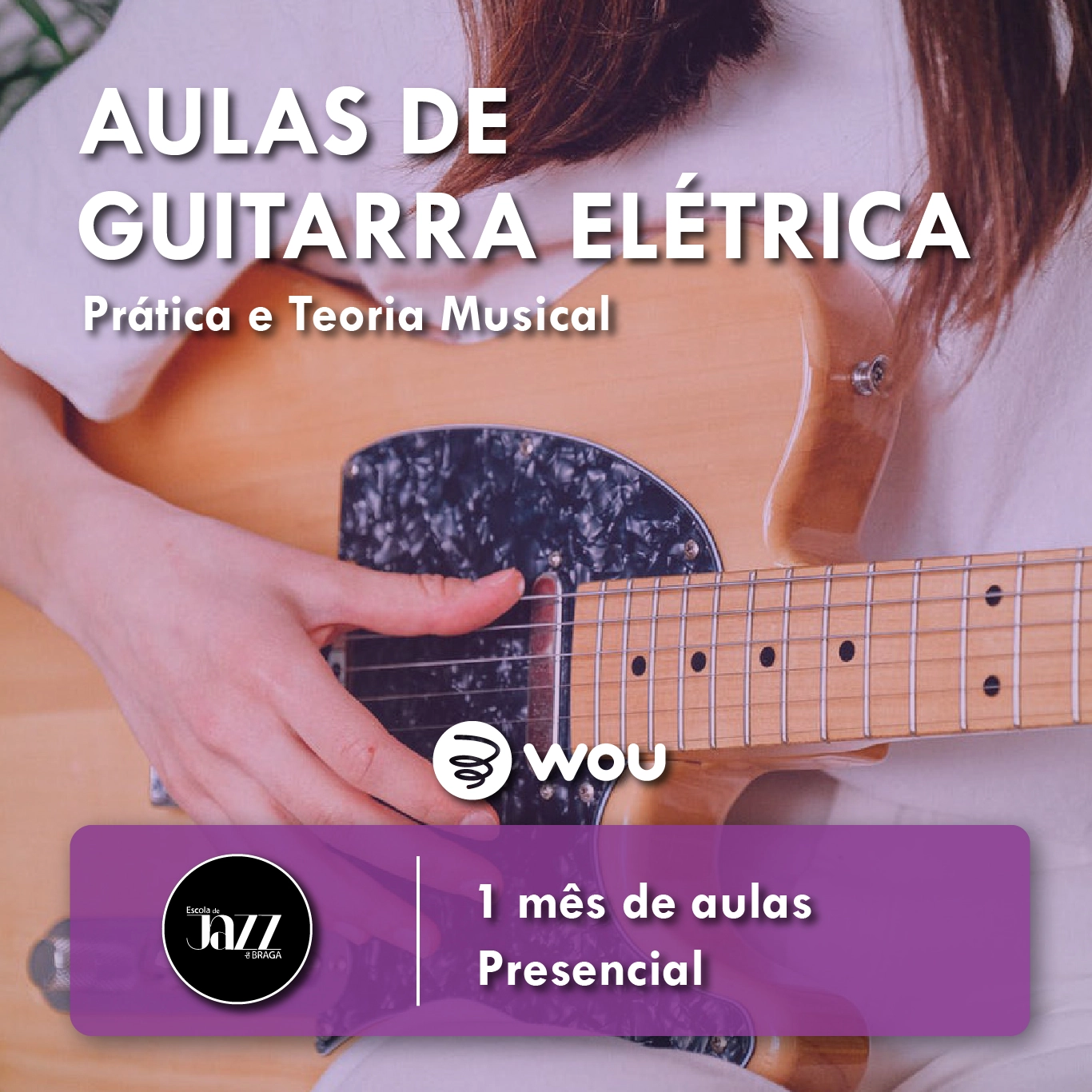 Aulas de Guitarra Elétrica em Braga