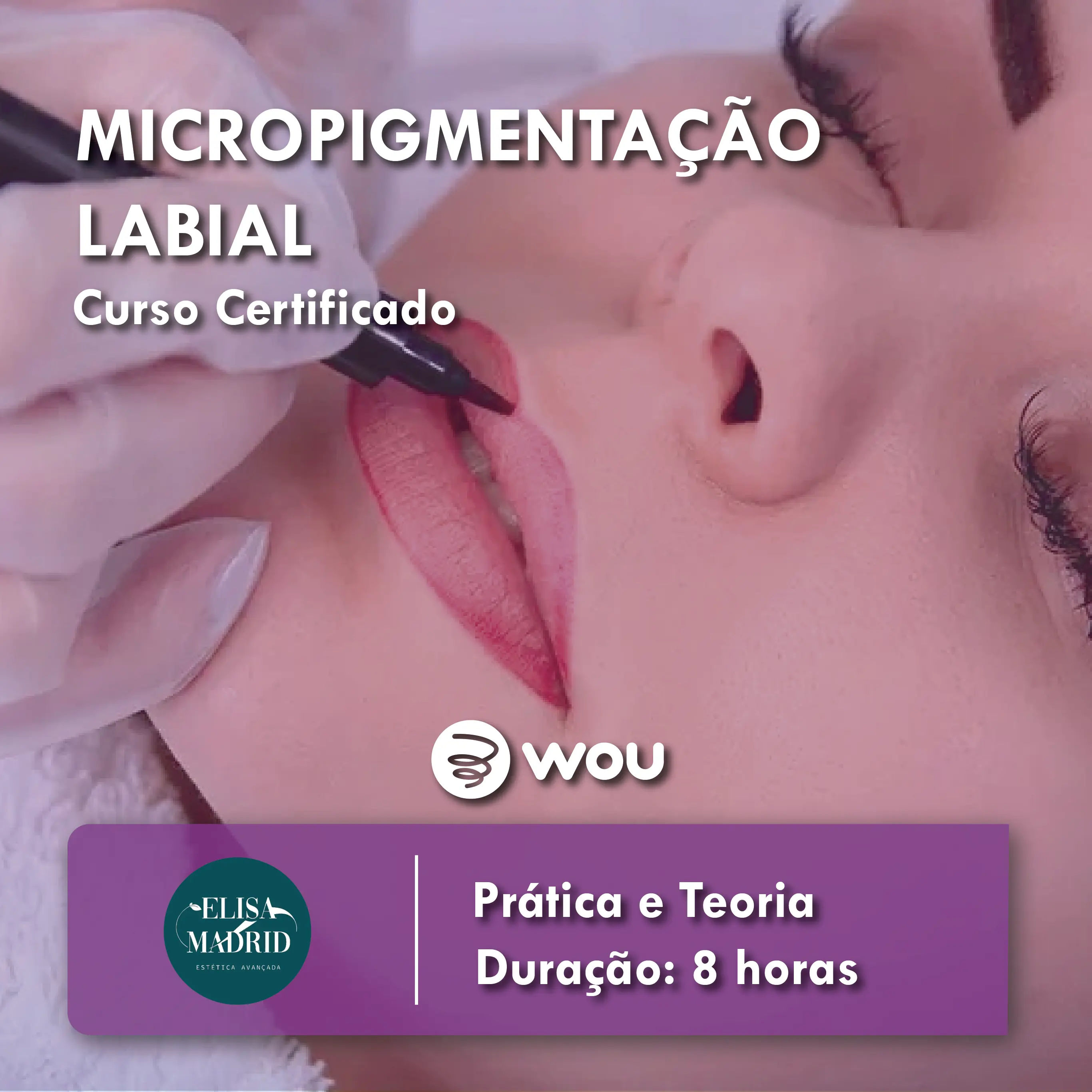 Curso de Micropigmentação Labial em Faro