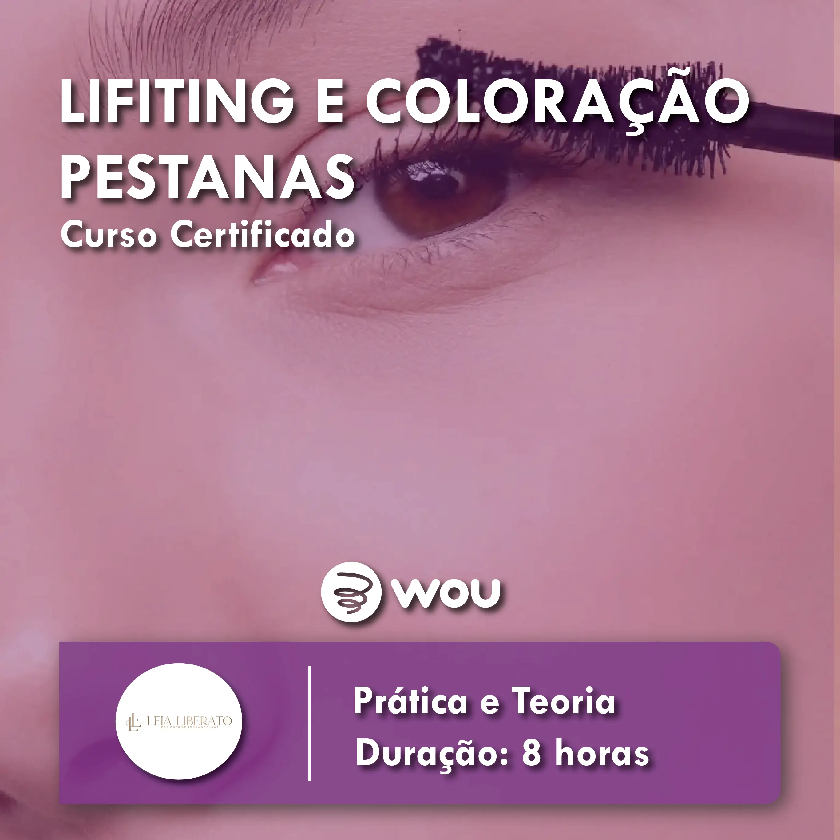 Curso de Lifting e Coloração de Pestanas no Porto