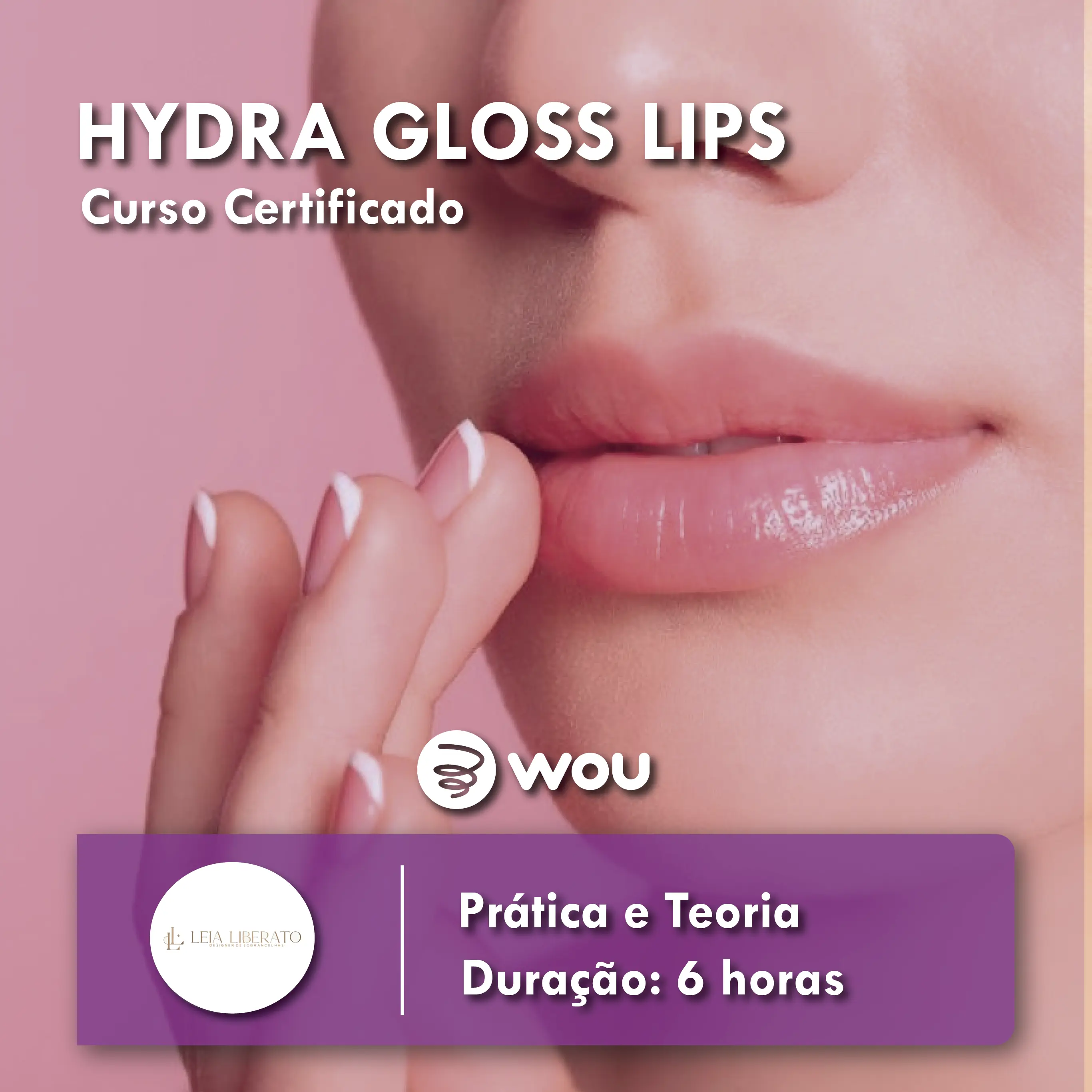 Curso de Hydra Gloss Lips no Porto