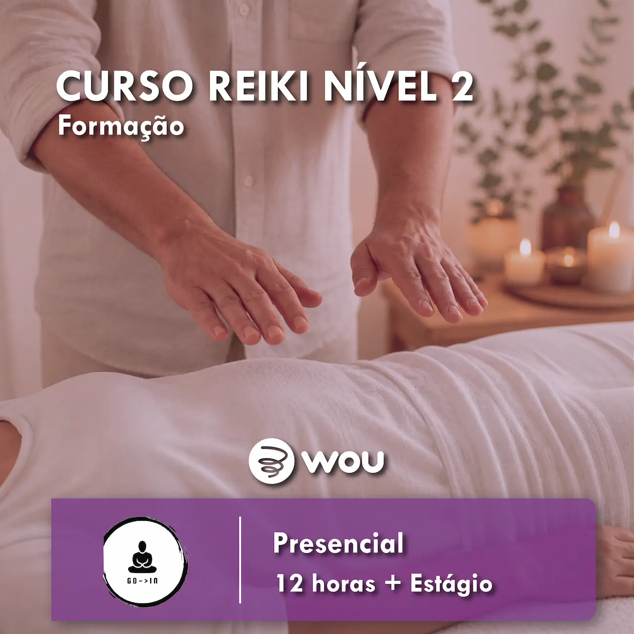 Curso de Reiki Nível 2 em Gondomar